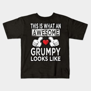 fathers day this is what an awesome grumpy look like Kids T-Shirt